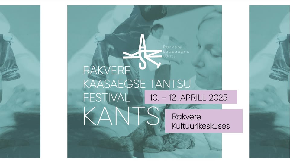 Rakvere Kaasaegse Tantsu Festival KANTS