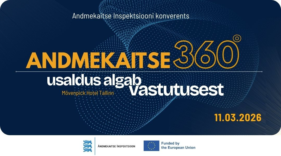 Andmekaitse 360°: usaldus algab vastutusest