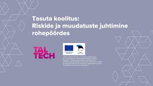 Riskide ja muudatuste juhtimine rohepöördes