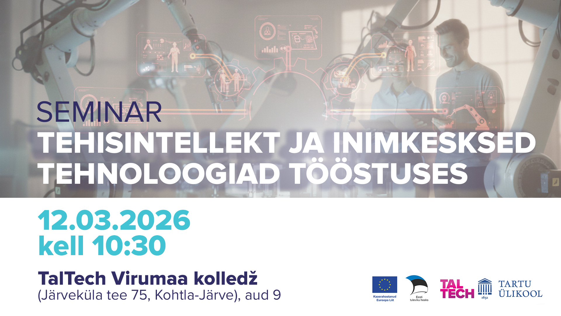 Seminar “Tehisintellekt ja inimkesksed tehnoloogiad tööstuses”