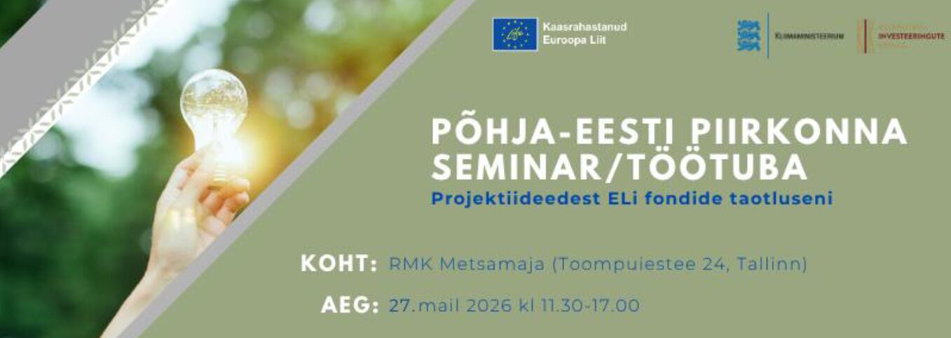 Praktiline seminar: projektiideede arendamine EL taotlusteks